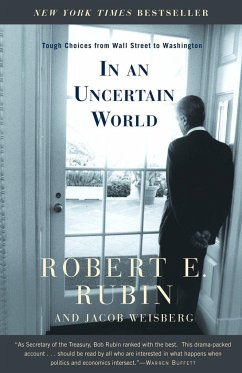 In an Uncertain World - Rubin, Robert E; Weisberg, Jacob