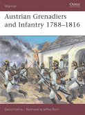 Austrian Grenadiers and Infantry 1788-1816
