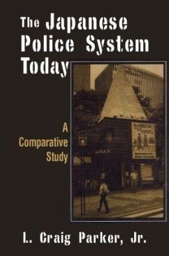The Japanese Police System Today: A Comparative Study - Craig-Parker, L.