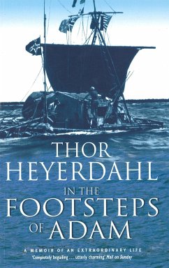 In The Footsteps Of Adam - Heyerdahl, Thor