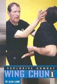 Explosive Combat Wing Chun