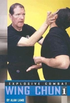 Explosive Combat Wing Chun - Lamb, Alan