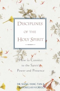 Disciplines of the Holy Spirit - Tan, Siang-Yang; Gregg, Douglas H.
