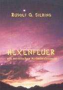 Hexenfeuer - Siering, Rudolf G.