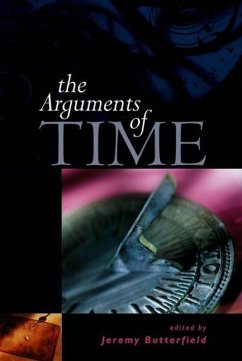 The Arguments of Time - Butterfield, Jeremy (ed.)