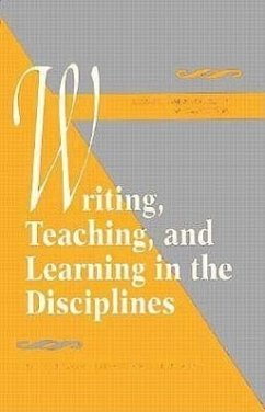 Writing, Teaching, and Learning in the Disciplines