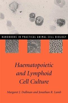 Haematopoietic and Lymphoid Cell Culture - Dallman, Margaret J.