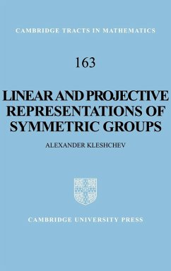 Linear and Projective Representations of Symmetric Groups - Kleshchev, Alexander; Kleshchev, A. S.; Alexander, Kleshchev