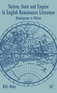 Nation, State and Empire in English Renaissance Literature - Maley, Willy