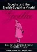 Goethe and the English-Speaking World: A Cambridge Symposium for His 250th Anniversary - Boyle, Nicholas / Guthrie, John (eds.)