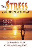 The Stress Owner's Manual: Meaning, Balance & Health in Your Life