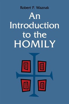 An Introduction to the Homily - Waznak, Robert P