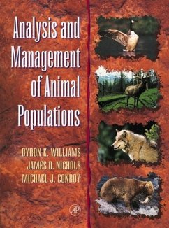 Analysis and Management of Animal Populations - Williams, Byron K; Nichols, James D; Conroy, Michael J