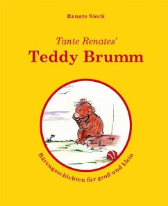 Tante Renates' Teddy Brumm - Sieck, Renate