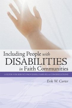 Including People with Disabilities in Faith Communities - Carter, Erik W