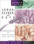 Jonah, Esther, and Ruth: Servants of Deliverance and Grace - Coody, Marie McCullough, Jeannie