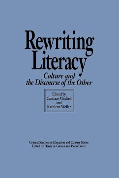 Rewriting Literacy - Mitchell, Candace; Weiler, Kathleen