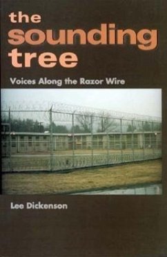 The Sounding Tree: Voices Along the Razor Wire - Dickenson, Lee