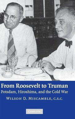 From Roosevelt to Truman - Miscamble, Wilson D.