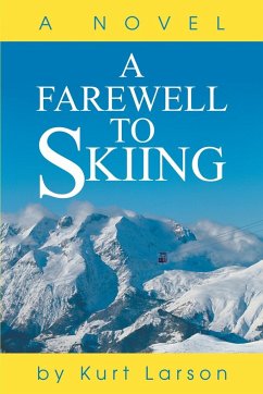 A Farewell to Skiing - Larson, Kurt