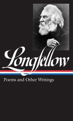 Henry Wadsworth Longfellow: Poems & Other Writings (Loa #118) - Longfellow, Henry Wadsworth