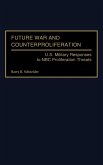 Future War and Counterproliferation