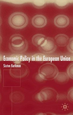 Economic Policy in the European Union - Korkman, Sixten