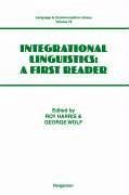 Integrational Linguistics - Harris, R. / Wolf, G.