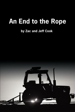 An End to the Rope - Cook, Zac A.; Cook, Jeff