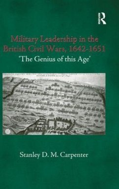 Military Leadership in the British Civil Wars, 1642-1651 - Carpenter, Stanley D M