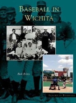 Baseball in Wichita - Rives, Bob