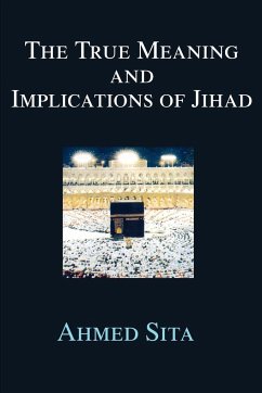 The True Meaning and Implications of Jihad - Sita, Ahmed