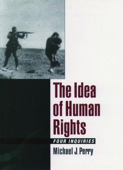 The Idea of Human Rights - Perry, Michael J