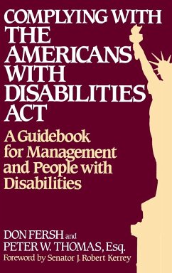 Complying with the Americans with Disabilities Act - Fresh, Don; Thomas, Peter