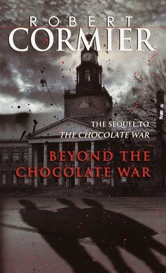 Beyond the Chocolate War - Cormier, Robert