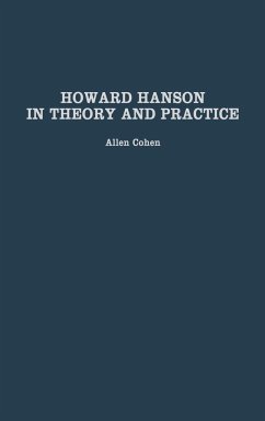 Howard Hanson in Theory and Practice - Cohen, Allen