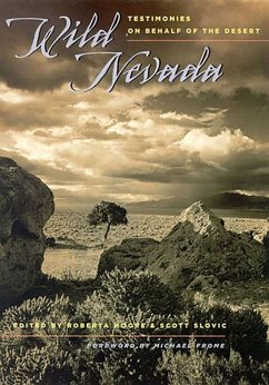 Wild Nevada: Testimonies on Behalf of the Desert