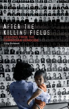 After the Killing Fields - Etcheson, Craig