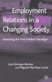 Employment Relations in a Changing Society: Assessing the Post-Fordist Paradigm
