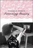 Swooning Beauty: A Memoir of Pleasure