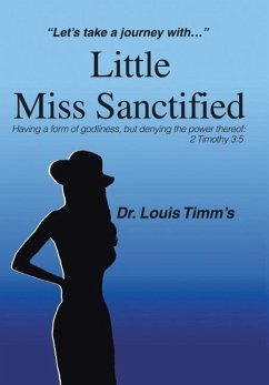 Little Miss Sanctified - Timm's, Louis; Timm's, Louis