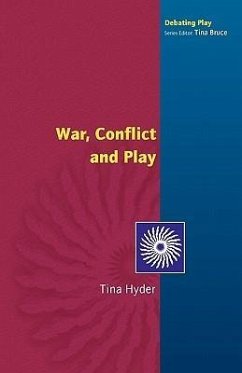 War, Conflict and Play - Hyder