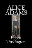 Alice Adams by Booth Tarkington, Fiction, Classics, Literary