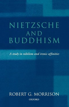 Nietzsche and Buddhism - Morrison, Robert G.