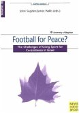 Football for Peace: Teaching and Playing Sport for Conflict Resolution in the Middle East