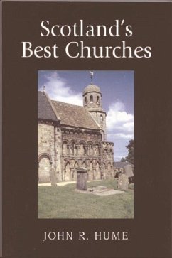 Scotland's Best Churches - Hume, John R