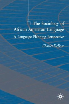 The Sociology of African American Language - DeBose, C.