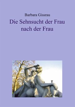 Cover Die Sehnsucht der Frau nach der Frau