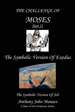 The Challenge of Moses Part II - Monaco, Anthony John