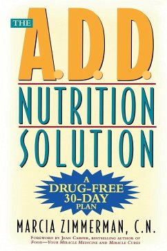 The A.D.D. Nutrition Solution - Zimmerman, Marcia